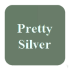 Pretty Silver
